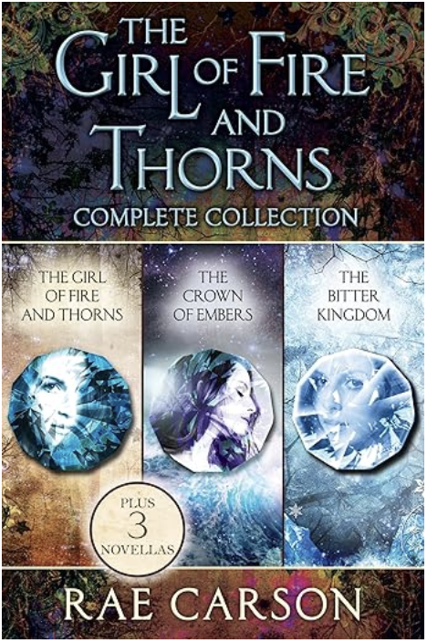 The Girl of Fire and Thorns by Rae Carson